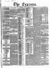 Express (London) Wednesday 26 January 1853 Page 1