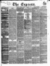Express (London) Saturday 03 January 1857 Page 1
