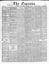 Express (London) Saturday 26 September 1857 Page 1
