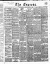 Express (London) Saturday 16 October 1858 Page 1