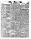 Express (London) Monday 16 January 1860 Page 1