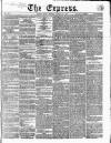Express (London) Friday 27 January 1860 Page 1