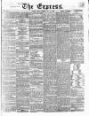 Express (London) Friday 25 May 1860 Page 1