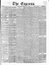 Express (London) Monday 16 July 1860 Page 1