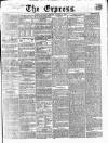 Express (London) Saturday 06 October 1860 Page 1