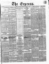 Express (London) Saturday 12 January 1861 Page 1