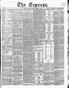 Express (London) Monday 11 March 1861 Page 1