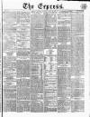 Express (London) Thursday 13 June 1861 Page 1