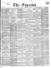 Express (London) Monday 08 June 1863 Page 1