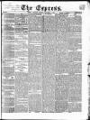 Express (London) Thursday 01 September 1864 Page 1