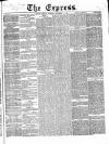 Express (London) Monday 04 September 1865 Page 1