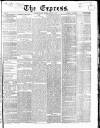 Express (London) Tuesday 08 January 1867 Page 1