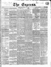 Express (London) Tuesday 04 June 1867 Page 1