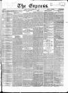 Express (London) Saturday 06 July 1867 Page 1