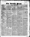 British Press Friday 14 September 1821 Page 1