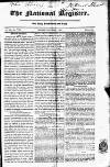 National Register (London) Monday 01 November 1819 Page 1