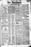 Statesman (London) Tuesday 14 June 1814 Page 1