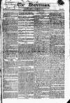 Statesman (London) Friday 30 October 1818 Page 1