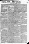 Statesman (London) Wednesday 09 July 1823 Page 1
