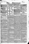 Statesman (London) Friday 05 September 1823 Page 1
