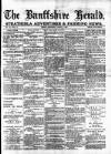 Banffshire Herald Saturday 03 April 1897 Page 1
