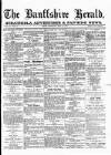 Banffshire Herald Saturday 22 May 1897 Page 1