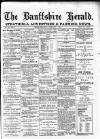 Banffshire Herald Saturday 04 February 1899 Page 1