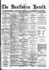 Banffshire Herald Saturday 13 April 1901 Page 1