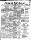 Northern Scot and Moray & Nairn Express Saturday 19 February 1887 Page 1