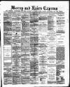 Northern Scot and Moray & Nairn Express Saturday 09 June 1888 Page 1