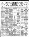 Northern Scot and Moray & Nairn Express Saturday 02 December 1893 Page 1