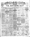 Northern Scot and Moray & Nairn Express Saturday 22 September 1894 Page 1