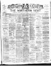 Northern Scot and Moray & Nairn Express Saturday 15 December 1894 Page 1