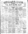 Northern Scot and Moray & Nairn Express Saturday 23 February 1895 Page 1