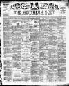 Northern Scot and Moray & Nairn Express Saturday 03 April 1897 Page 1