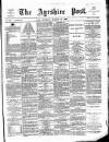 Ayrshire Post Tuesday 20 March 1883 Page 1