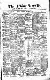 Irvine Herald Saturday 02 December 1882 Page 1