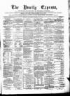 Huntly Express Saturday 18 February 1871 Page 1