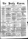 Huntly Express Saturday 09 March 1878 Page 1