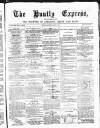 Huntly Express Saturday 01 March 1879 Page 1