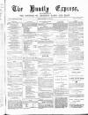 Huntly Express Saturday 31 May 1879 Page 1