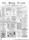 Huntly Express Saturday 17 September 1881 Page 1