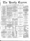 Huntly Express Saturday 17 March 1883 Page 1