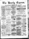 Huntly Express Saturday 13 August 1887 Page 1
