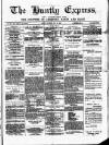 Huntly Express Saturday 12 May 1888 Page 1