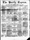 Huntly Express Saturday 29 March 1890 Page 1
