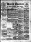 Huntly Express Saturday 17 March 1894 Page 1