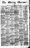 Stirling Observer Thursday 13 July 1871 Page 1