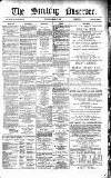 Stirling Observer Thursday 31 March 1887 Page 1
