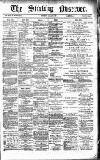 Stirling Observer Thursday 18 August 1887 Page 1